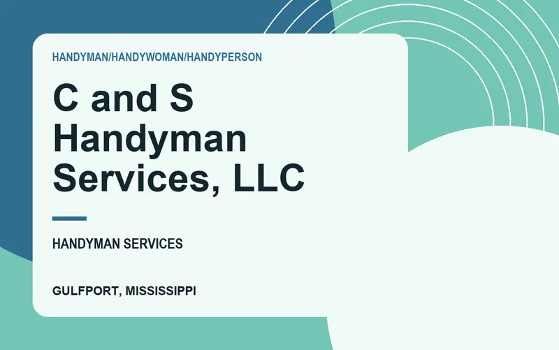 C and S Handyman Services, Llc in Gulfport, Mississippi