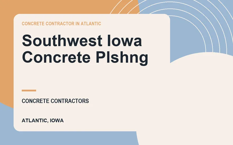Southwest Iowa Concrete Plshng in Atlantic, Iowa