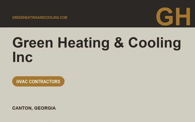 Green Heating & Cooling Inc in Canton, Georgia