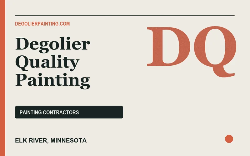 Degolier Quality Painting in Elk River, Minnesota