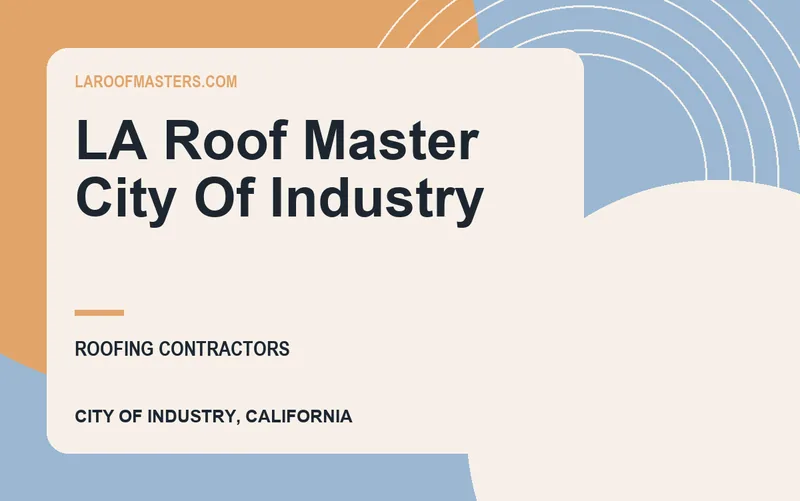 LA Roof Master City Of Industry in City of Industry, California