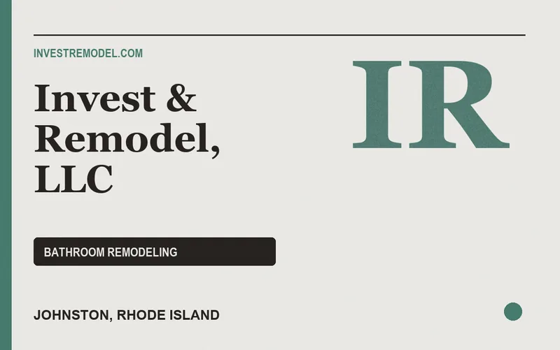Invest & Remodel, LLC in Johnston, Rhode Island
