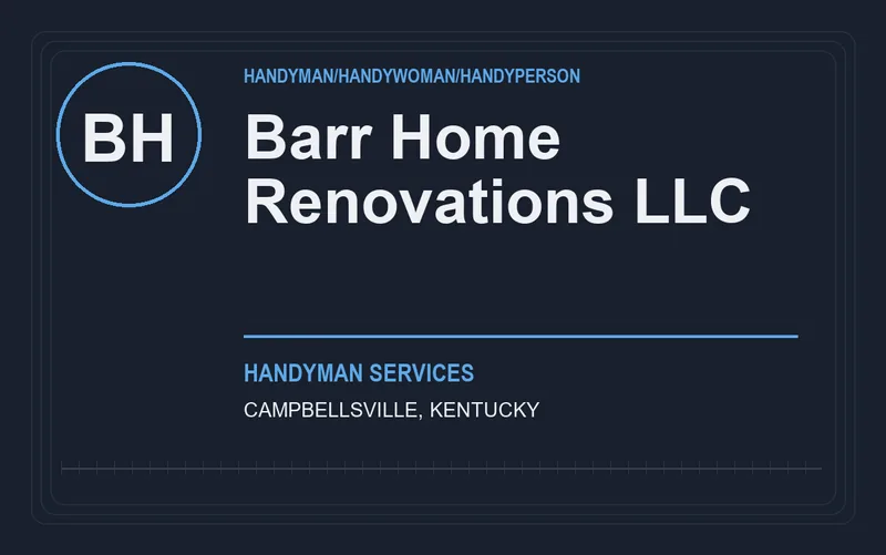 Barr Home Renovations LLC in Campbellsville, Kentucky