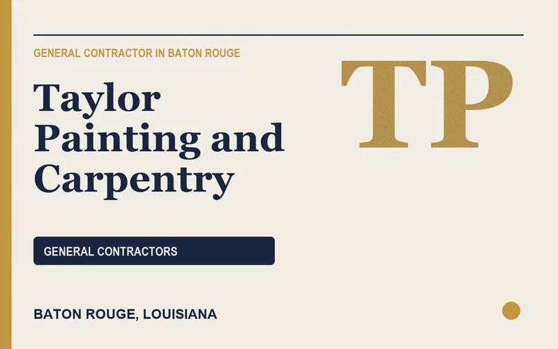 Taylor Painting and Carpentry in Baton Rouge, Louisiana