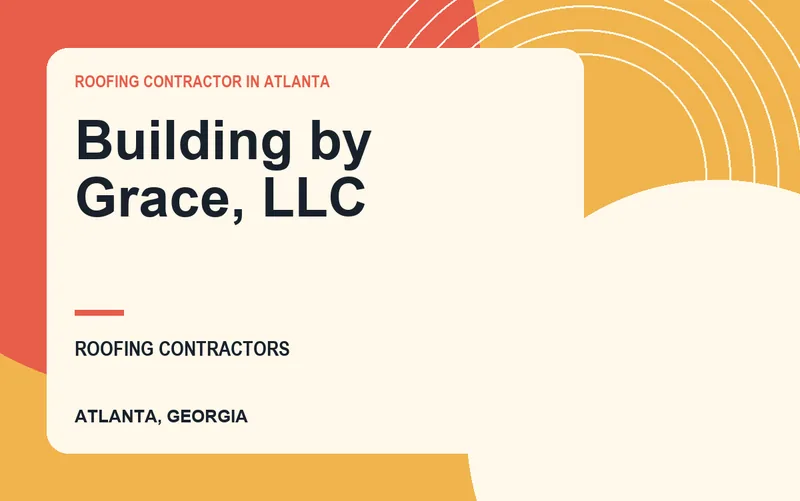 Building by Grace, LLC in Atlanta, Georgia