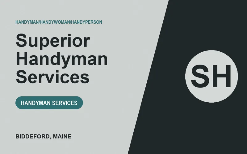 Superior Handyman Services in Biddeford, Maine