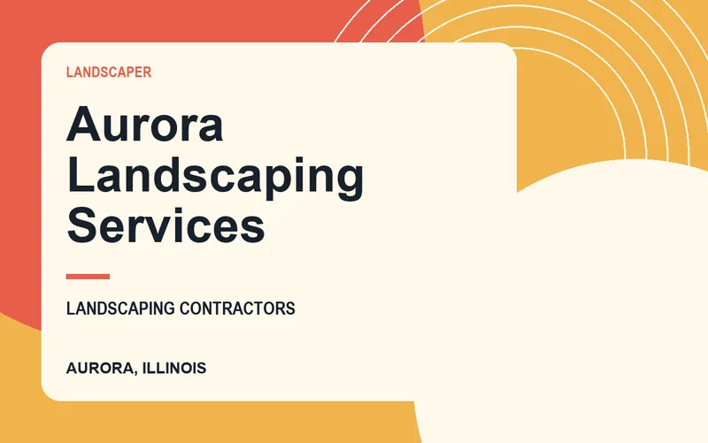Aurora Landscaping Services in Aurora, Illinois