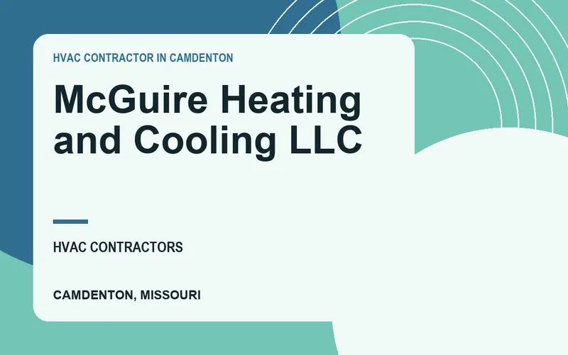 McGuire Heating and Cooling LLC in Camdenton, Missouri
