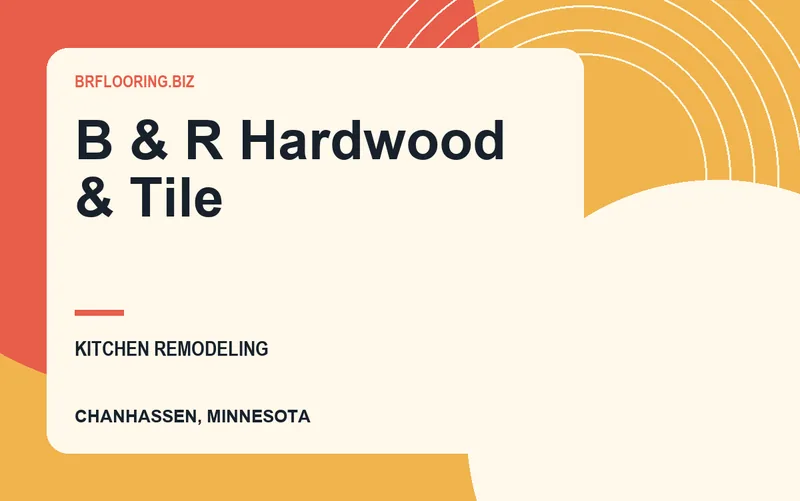 B & R Hardwood & Tile in Chanhassen, Minnesota