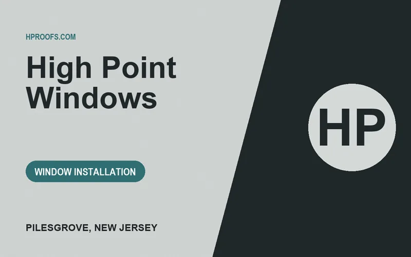 High Point Windows in Pilesgrove, New Jersey