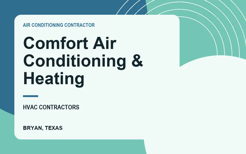 Comfort Air Conditioning & Heating in Bryan, Texas