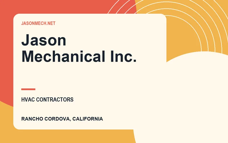 Jason Mechanical Inc. in Rancho Cordova, California