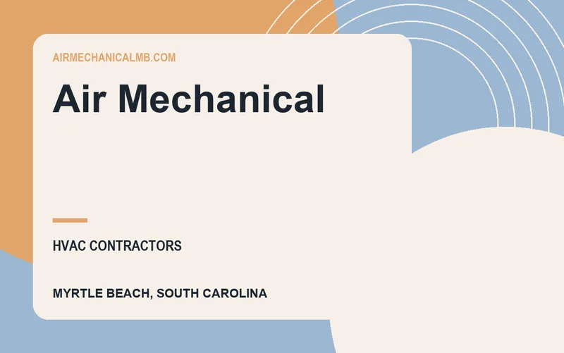 Air Mechanical in Myrtle Beach, South Carolina