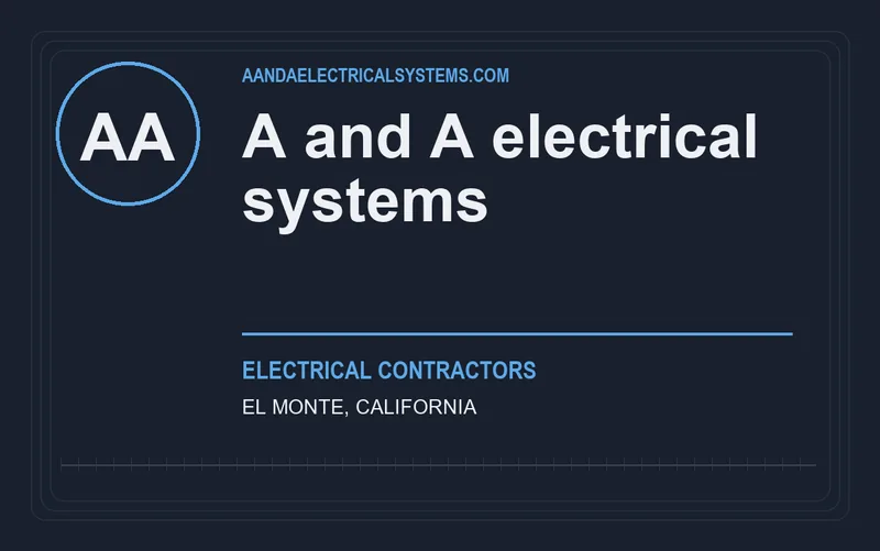 A and A electrical systems in El Monte, California