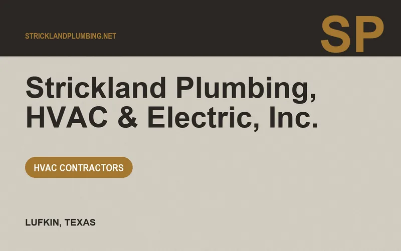 Strickland Plumbing, HVAC & Electric, Inc. in Lufkin, Texas
