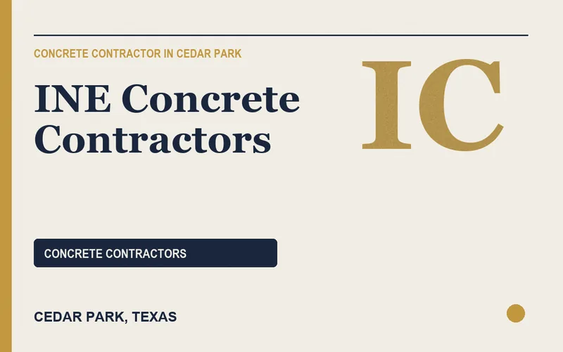 INE Concrete Contractors in Cedar Park, Texas