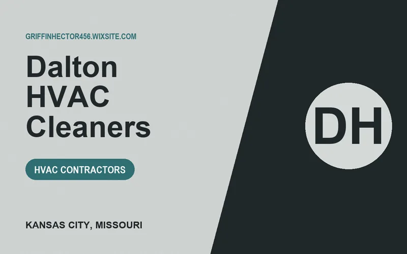 Dalton HVAC Cleaners in Kansas City, Missouri