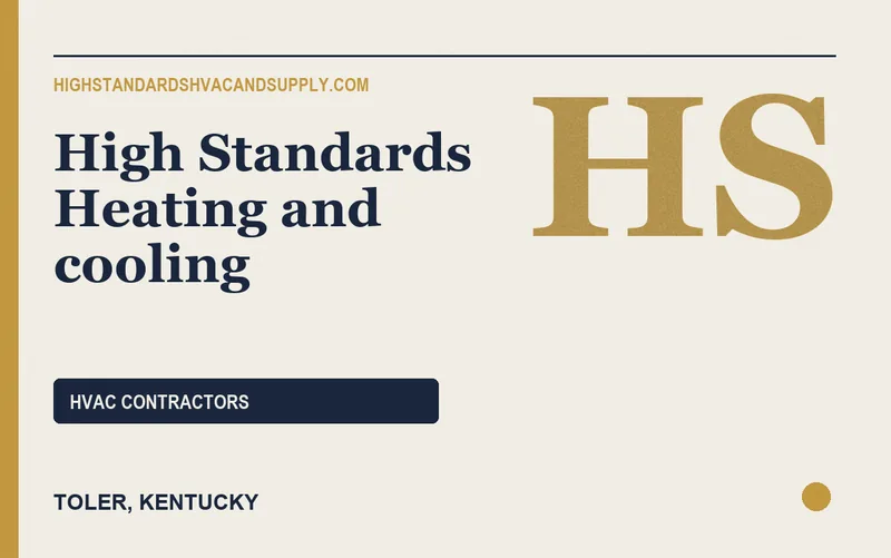 High Standards Heating and cooling in Toler, Kentucky