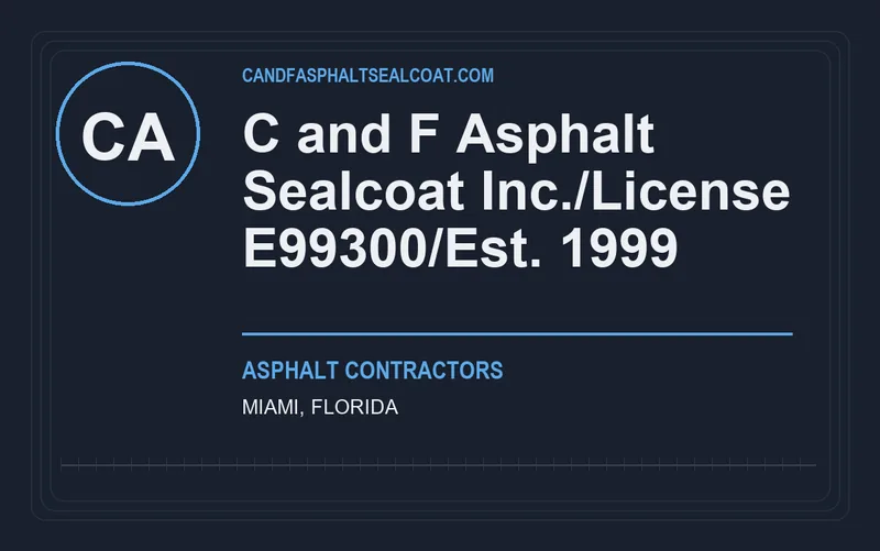 C and F Asphalt Sealcoat Inc./License E99300/Est. 1999 in Miami, Florida