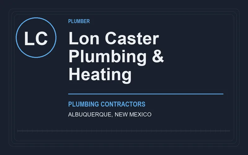 Lon Caster Plumbing & Heating in Albuquerque, New Mexico