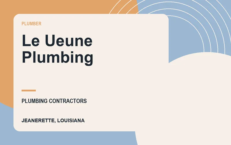 Le Ueune Plumbing in Jeanerette, Louisiana