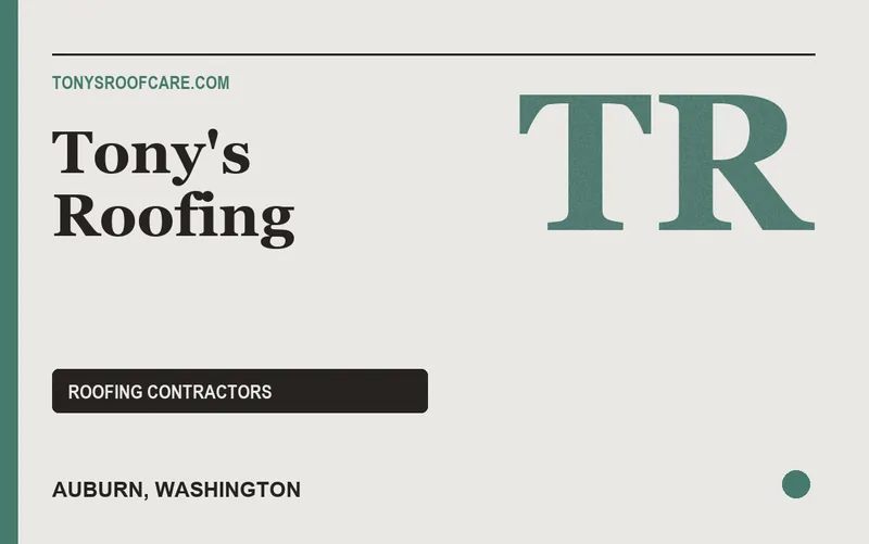 Tony's Roofing in Auburn, Washington