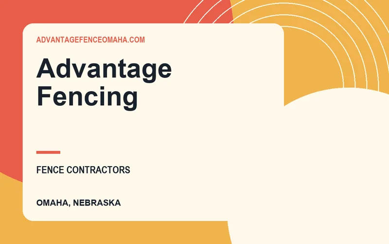 Advantage Fencing in Omaha, Nebraska