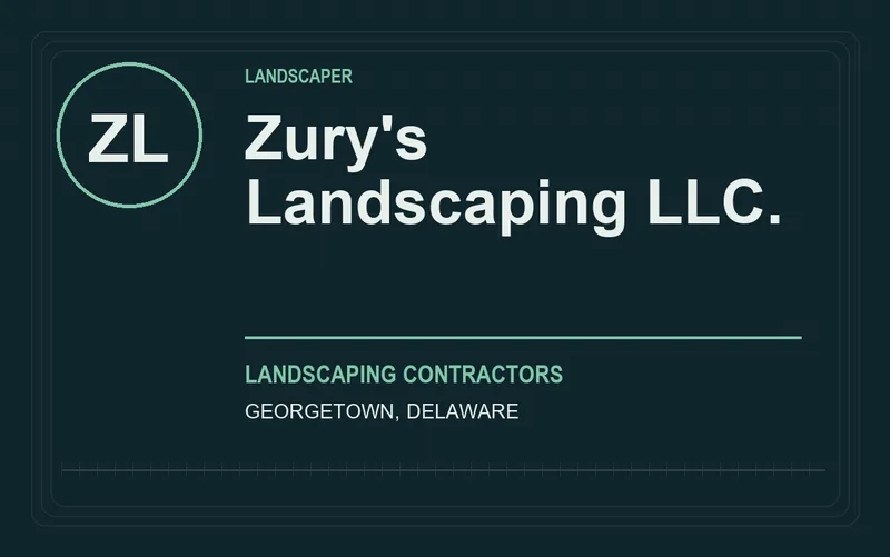 Zury's Landscaping LLC. in Georgetown, Delaware