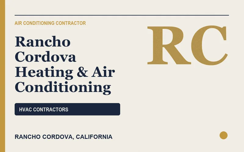 Rancho Cordova Heating & Air Conditioning in Rancho Cordova, California