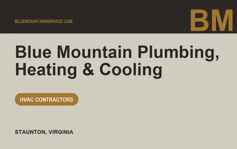 Blue Mountain Plumbing, Heating & Cooling in Staunton, Virginia