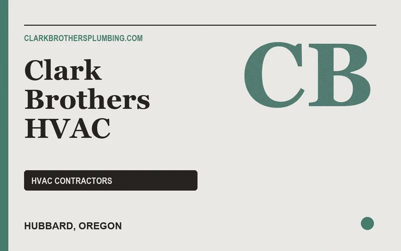 Clark Brothers HVAC in Hubbard, Oregon