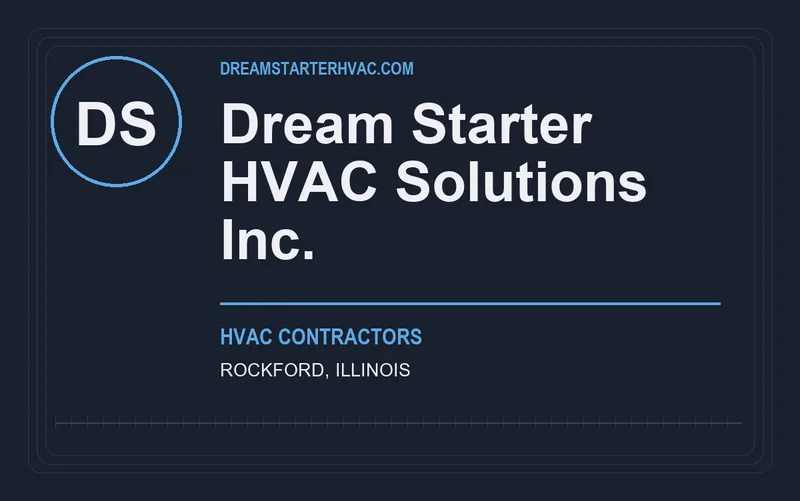 Dream Starter HVAC Solutions Inc. in Rockford, Illinois