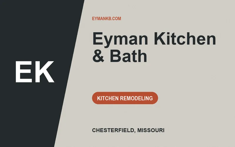 Eyman Kitchen & Bath in Chesterfield, Missouri