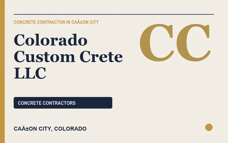Colorado Custom Crete LLC in CaÃ±on City, Colorado