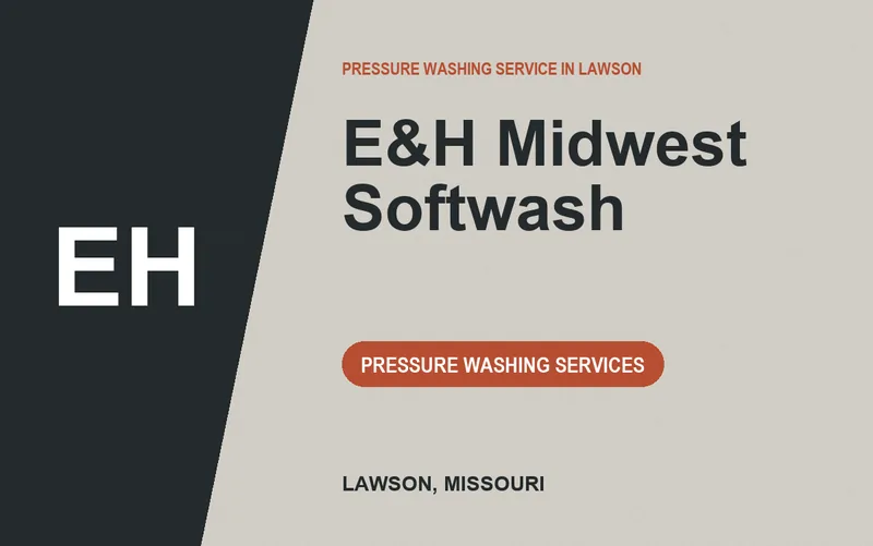 E&H Midwest Softwash in Lawson, Missouri
