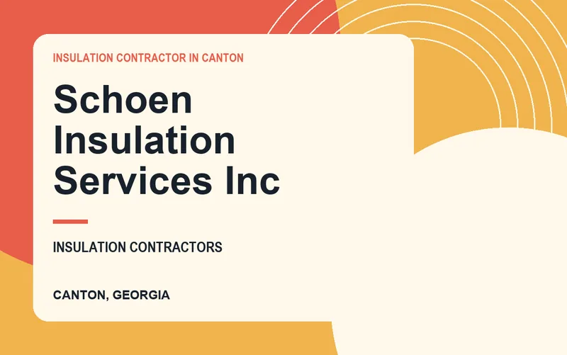 Schoen Insulation Services Inc in Canton, Georgia