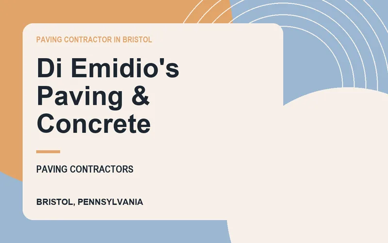 Di Emidio's Paving & Concrete in Bristol, Pennsylvania