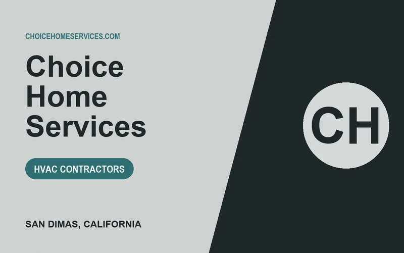 Choice Home Services in San Dimas, California