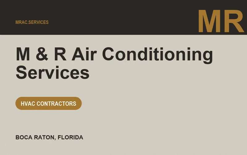 M & R Air Conditioning Services in Boca Raton, Florida