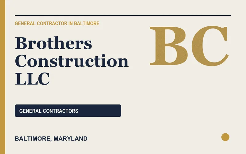 Brothers Construction Llc in Baltimore, Maryland