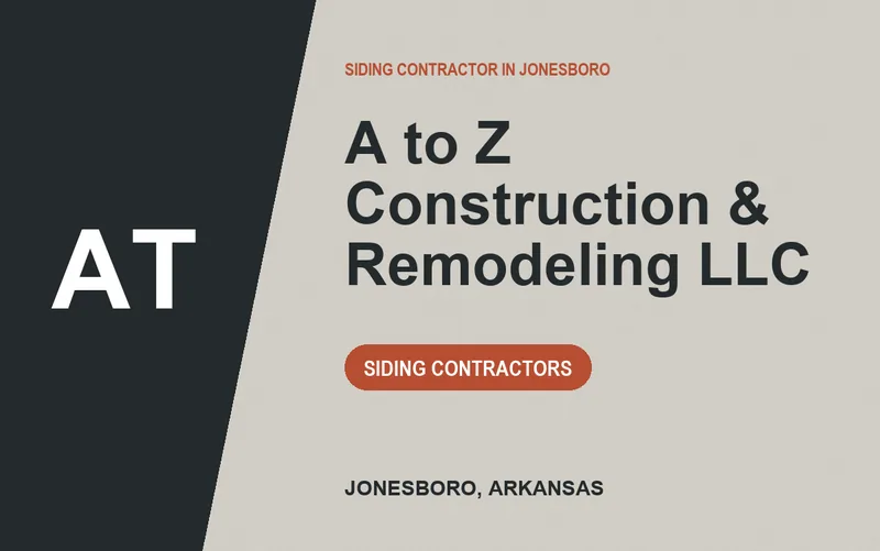 A to Z Construction & Remodeling LLC in Jonesboro, Arkansas