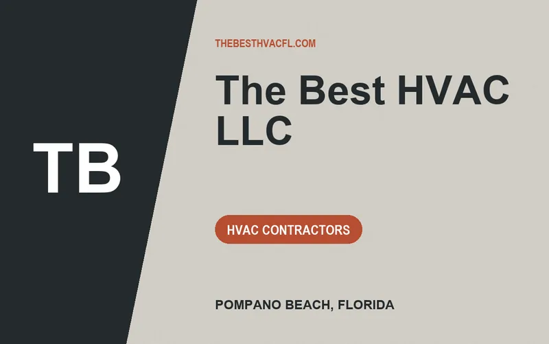 The Best HVAC LLC in Pompano Beach, Florida