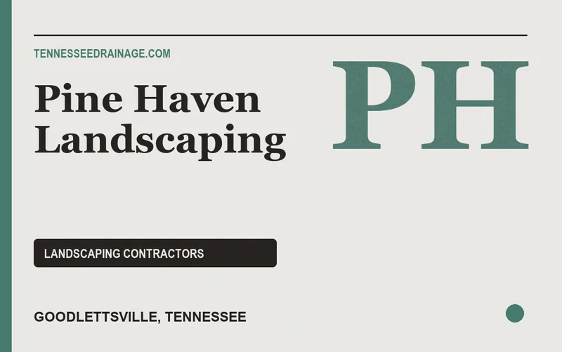 Pine Haven Landscaping in Goodlettsville, Tennessee