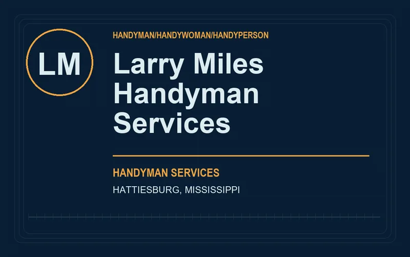 Larry Miles Handyman Services in Hattiesburg, Mississippi
