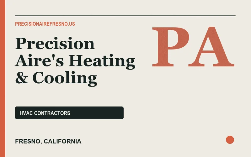 Precision Aire's Heating & Cooling in Fresno, California