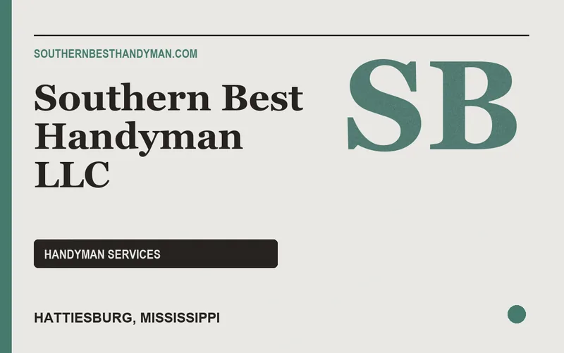 Southern Best Handyman LLC in Hattiesburg, Mississippi