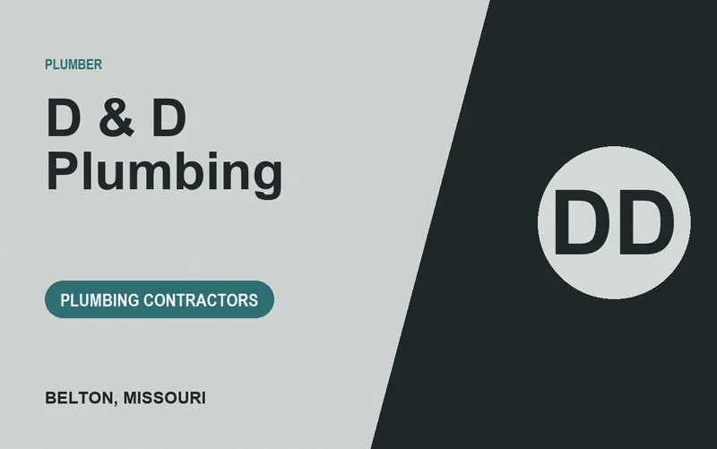 D & D Plumbing in Belton, Missouri