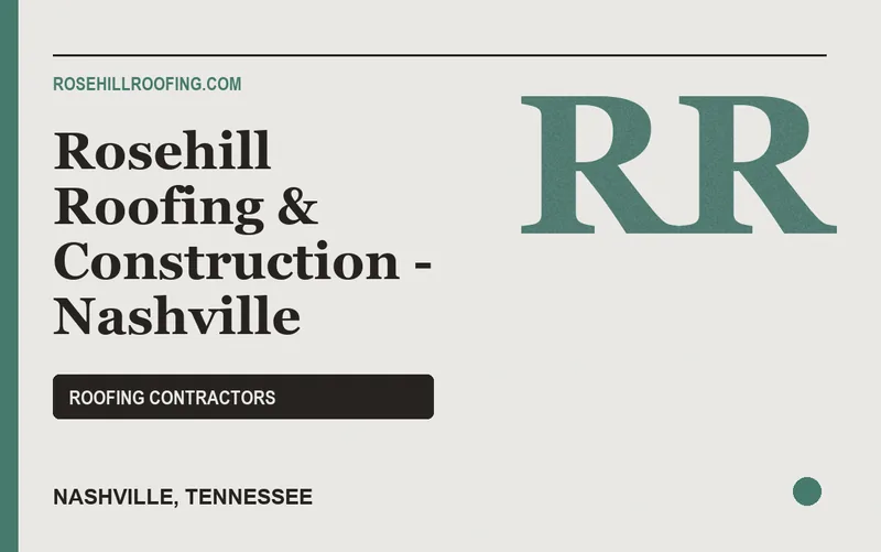 Rosehill Roofing & Construction - Nashville in Nashville, Tennessee
