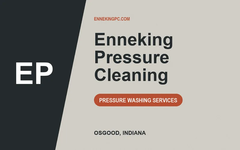 Enneking Pressure Cleaning in Osgood, Indiana