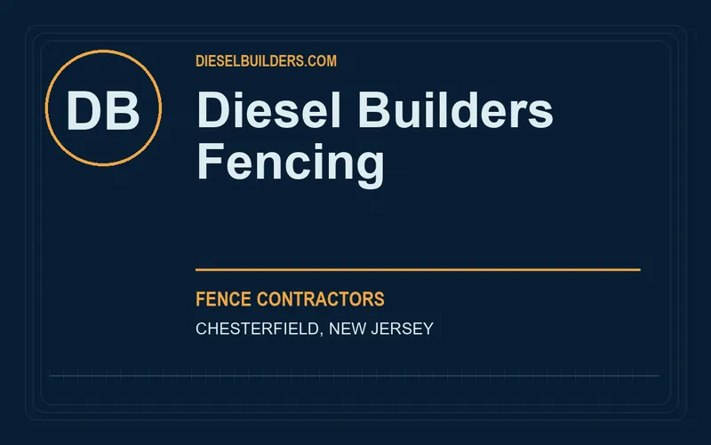 Diesel Builders Fencing in Chesterfield, New Jersey